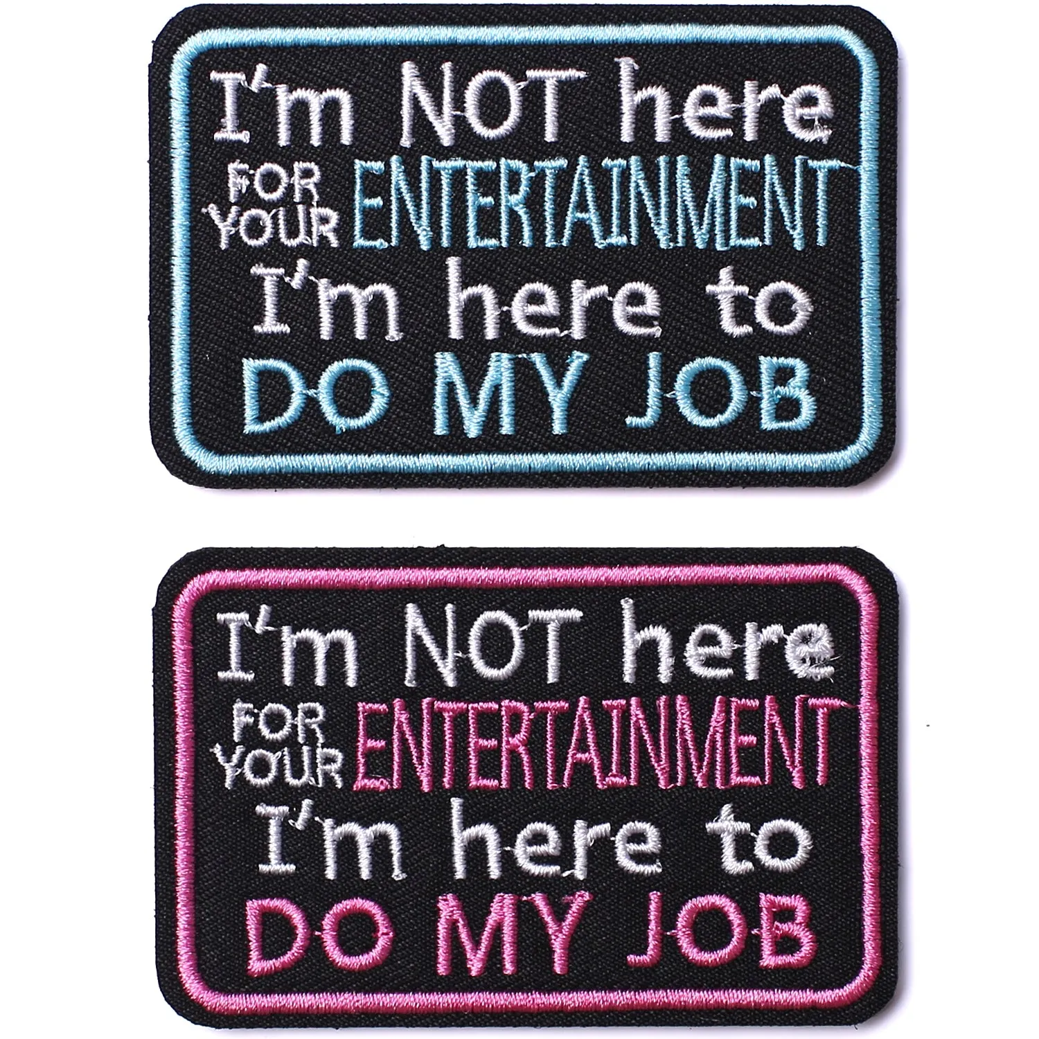 2Pcs Service Dog Patches, Do My Job Not for Your Entertainment, Vests/Harnesses Emblem Embroidered Fastener Hook & Loop Patch